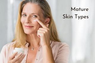 mature skin types