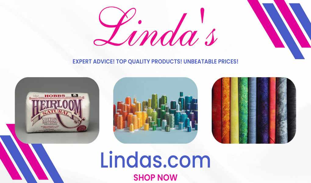 13 Smart Moves for Shopping at Linda’s Electric Quilters