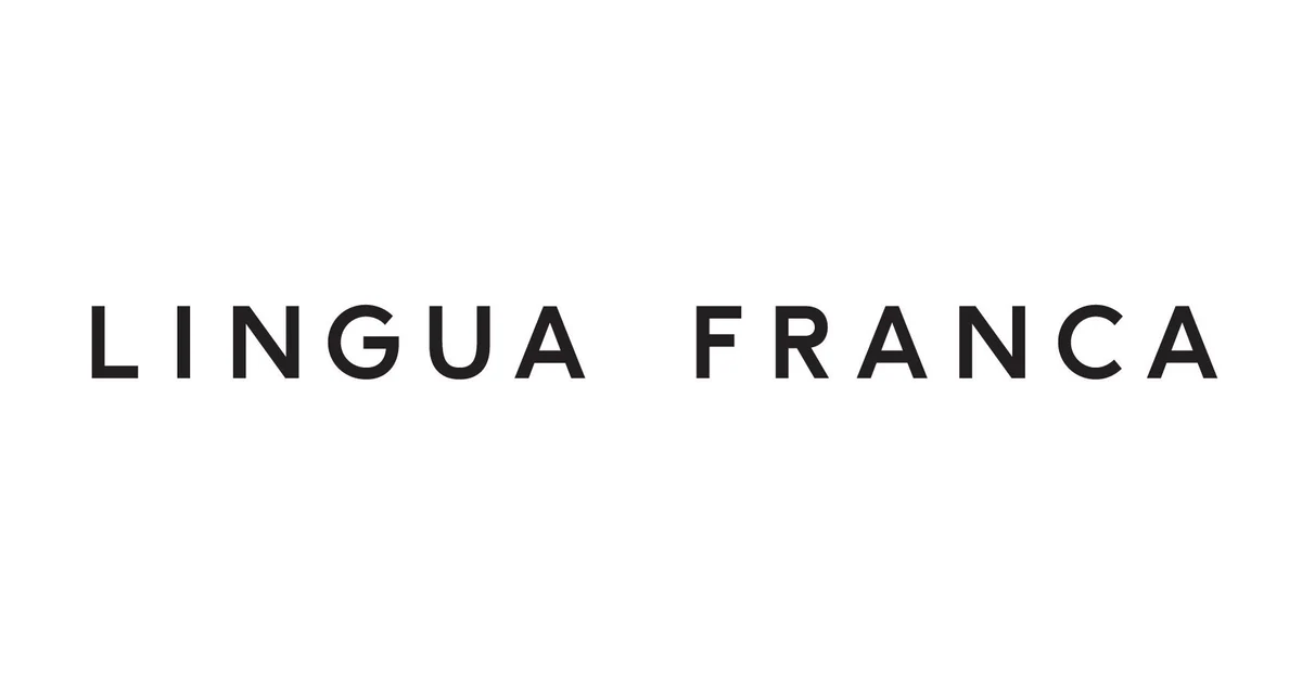 Lingua Franca: An Honest Long Look