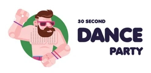 30 Second Dance Party — 10% off