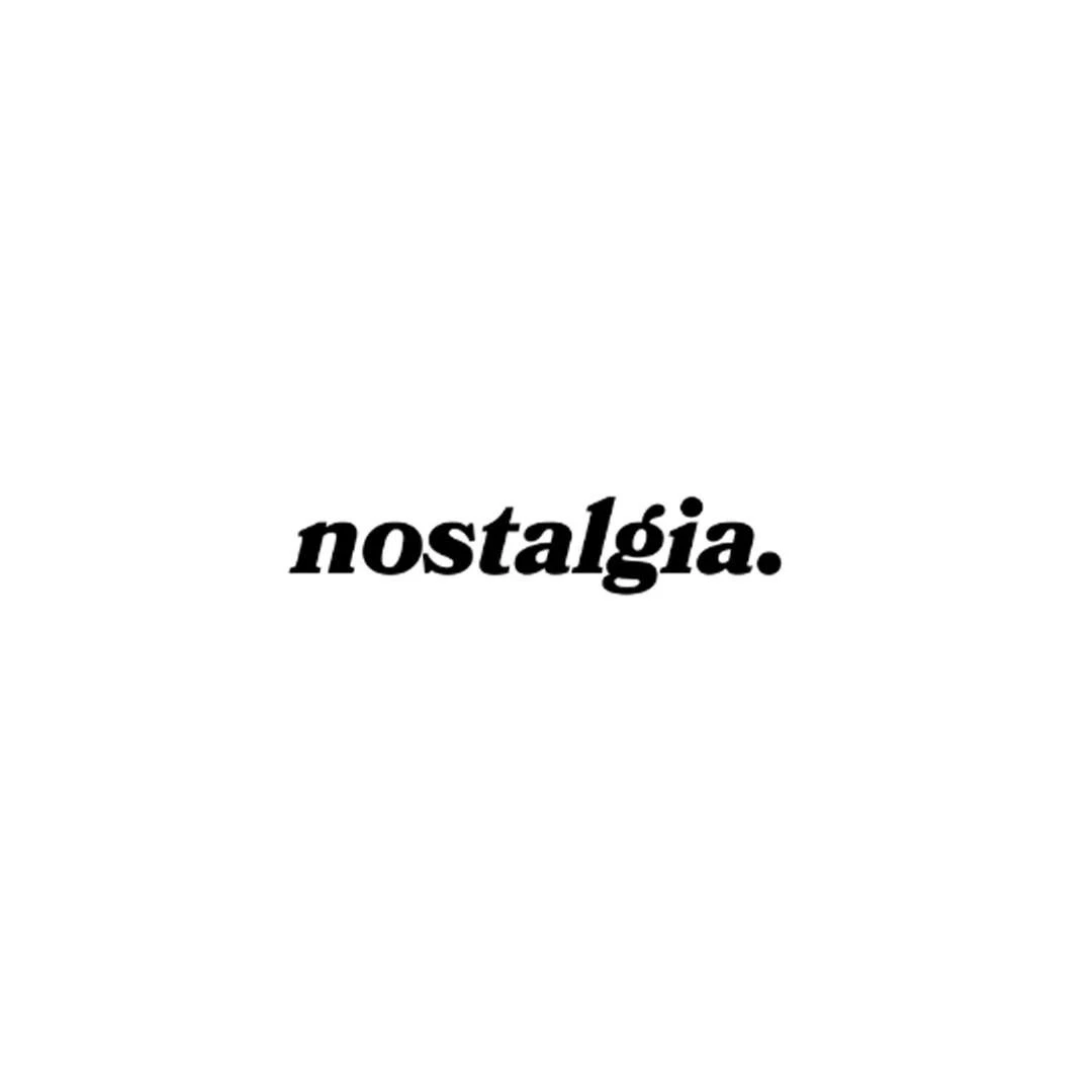 Nostalgia