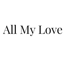 All My Love logo