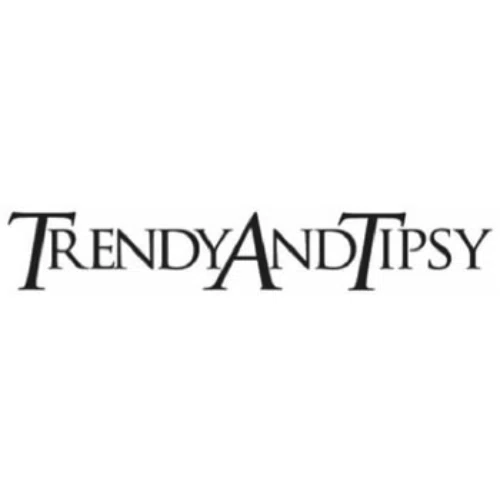 Trendy and Tipsy